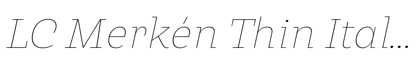 LC Merkén Thin Italic